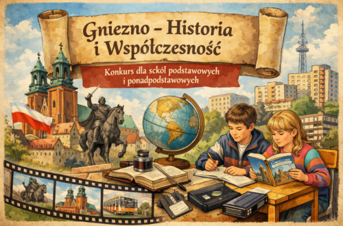 Historia i Współczesność - konkurs o Gnieźnie